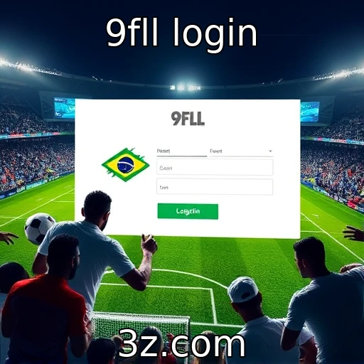 9fll login Como as apostas esportivas estão transformando o mercado brasileiro